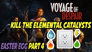 Voyage Of Despair Easter Egg Part 4 Kill the Elemental Catalysts Call Of Duty Black Ops 4 Zombies [upl. by Santos]