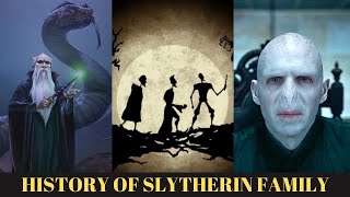 History Of Slytherin Family  Entire Timeline Explained [upl. by Gagnon486]