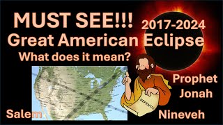 The Great American Eclipse of 2017 and 2024 What Does It Mean April 8 2024 [upl. by Aihsercal23]