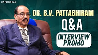 Dr BV Pattabhiram QampA Interview Promo  Psychologist [upl. by Araihc]