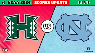 Hawaii vs North Carolina  NCAA Mens Basketball 2024  UNC Live Score Update today [upl. by Goebel]