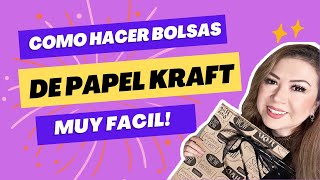 COMO HACER BOLSAS DE PAPEL KRAFT  BOLSAS DE PAPEL PARA REGALO PASO A PASO [upl. by Nanny230]