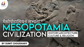 The History Of Mesopotamia Civilization  मेसोपोटामिया सभ्यता का इतिहास [upl. by Ahsaei]