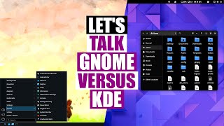 GNOME versus KDE Which Is Better [upl. by Richardo]