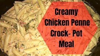 Creamy Chicken Penne Crockpot Meal [upl. by Buke528]