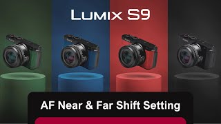 How to set AF prioritisation on near and far subjects on a LUMIX S9 [upl. by Kylynn]