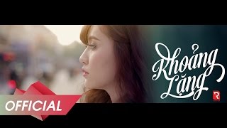 BÍCH PHƯƠNG  Khoảng Lặng OFFICIAL MV [upl. by Ydderf]