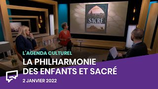 La Philharmonie des enfants amp Sacré  Lagenda culturel [upl. by Maeve93]