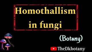 Homothallism in fungi  what is heterothallism heterothallism  Msc botany  fungi [upl. by Artemisia831]