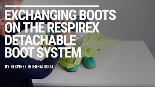 Boot Exchange on the Respirex Detachable Boot System [upl. by Brittain]