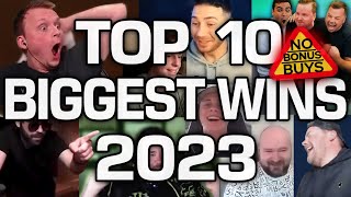 Top 10 Streamers Biggest Wins of 2023 Bonus Buys EXCLUDED [upl. by Aneda]