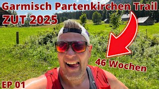 ZUT 2025  Garmisch Partenkirchen Trail [upl. by Gottfried]