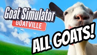 Goat Simulator Remastered  Goatville  All GoatsMutators [upl. by Annamaria185]