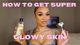 ✰GIRL TALK 101 HOW TO GET GLOWY SKIN [upl. by Eppesiug]