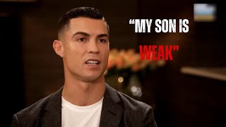 quotMy son is a WEAKquot The reality of new generation  Cristiano Ronaldo Speech [upl. by Erda]