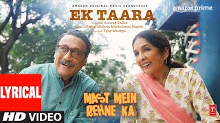 Mast Mein Rehne Ka Ek Taara Video Jackie ShroffNeena Gupta Anurag Vishal MishraMadhubanti B [upl. by Lisabet536]