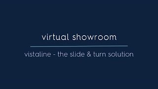 Virtual Showroom  vistaline slide amp turn doors [upl. by Nelyahs]