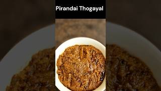 Easy pirandai thuvaiyal healthyfood easyrecipe [upl. by Greenwald]