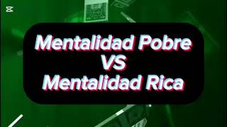 Mentalidad Pobre VS Mentalidad Rica [upl. by Dreda]