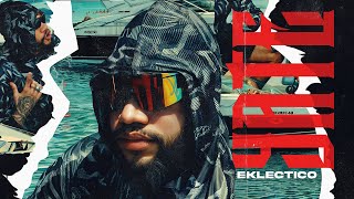 Eklectico  YATE 🛥️ Video Oficial  EKLECTICODIABLO [upl. by Alemat586]