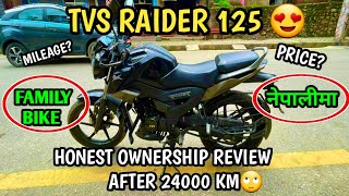 TVS Raider 125🏍️Ownership Review नेपालीमा After 24000KM Servicing Cost amp 2024 Price Revealed💰 [upl. by Ynnavoj]