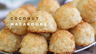 Coconut Macaroons  Easy No Flour Cookie Recipe [upl. by Gould698]