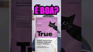 Ração TRUE para GATOS é boa gato gatos racaotrue vet petshop gatopersa cat petlove [upl. by Anilat375]