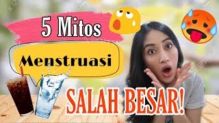 5 MITOS MENSTRUASI SALAH BESAR  Clarin Hayes [upl. by Elagibba]