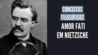 Amor fati em Nietzsche  Conceitos Filosóficos [upl. by Fraase442]