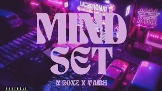 N ROXZ X VAIBH  MINDSET  OFFICAL LYRICAL VIDEO  PROD BY jado styles X kvhn [upl. by Yi]