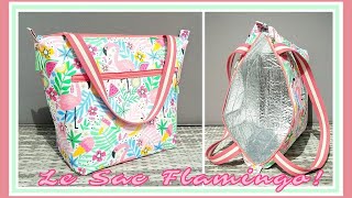 Tuto DIY débutant  Coudre facilement et rapidement Le Sac isotherme en tissu FLAMINGO 🥰 [upl. by Tacita]