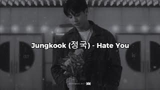 Jungkook 정국  Hate You Lyrics [upl. by Karolina]