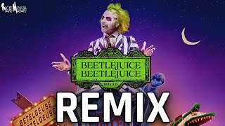 Beetlejuice Beetlejuice Theme Song Trap Remix [upl. by Nork]