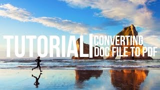 How to Convert Docx File into PDF 2017 [upl. by Scriven]