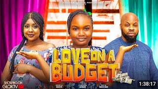 LATEST NOLLYWOOD MOVIE LOVE ON A BUDGET STARRING KACHI NNOCHIRI PAMELA OKOYE [upl. by Il]