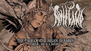 NYTT LAND  She is a Shaman The Tale of the Nisan Shaman pt313  Napalm Records [upl. by Hourihan]