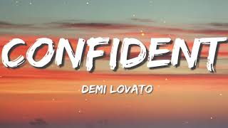 Confident  Demi Lovato Lyrics [upl. by Aikehs470]