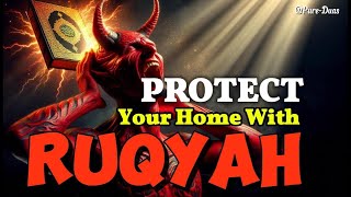 Safeguard Your Home The Ultimate Ruqyah for Protection and Peace [upl. by Anirav]