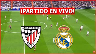 🔴 ATHLETIC BILBAO vs REAL MADRID EN VIVO 🔴 JUEGA MBAPPE LA LIGA ESPAÑOLA 🏆 [upl. by Aruol827]