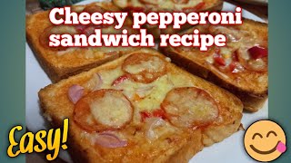 Cheese pepperoni Sandwich Recipe superEasy [upl. by Waterman]