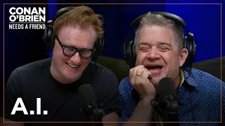 Patton Oswalt amp Conan Discuss The Future Of AI  Conan OBrien Needs A Friend [upl. by Ylrrad]