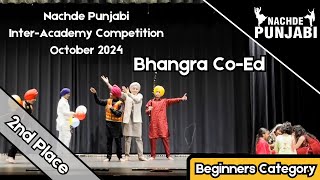 Bhangra CoEd  2nd  Beginners Category  5th Nachde Punjabi InterAcademy CompetitionOctober 2024 [upl. by Amla]