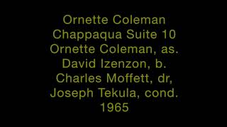 Ornette Coleman Chappaqua Suite 1010 1965 [upl. by Natie]