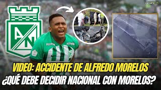 VIDEO Los detalles del accidente de Alfredo Morelos ¿Qué debe hacer nacional [upl. by Aiekan385]