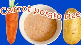 Baby food  carrot potato rice for 6 12 months babyhealthy food for baby [upl. by Tomasina487]