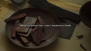 Melodys Lacquerware Class – Lesson 1 Introduction [upl. by Natalia645]