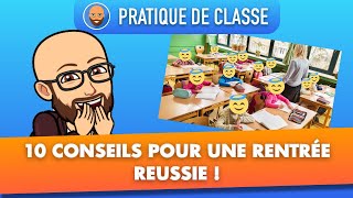 Enseignant  10 conseils pour une rentrée réussie   PRATIQUE DE CLASSE  Profession Prof [upl. by Kurtz]