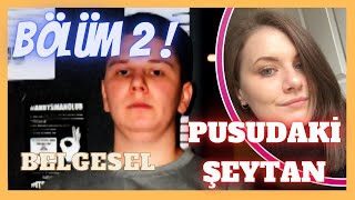 PUSUDAKİ ŞEYTAN  Bölüm 2  Libby Squire Vakası  DEDEKTİF VAKALARI  Karanlık Zihinler  Belgesel [upl. by Lotz247]