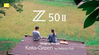 Nikon Z50II 4K Movie 「田舎暮らしの日常」│TAKASU TILE│ニコン [upl. by Infield]