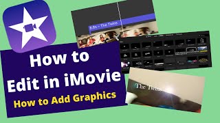 How to Add Graphics in iMovie  iMovie Tutorial 2020 [upl. by Adele]